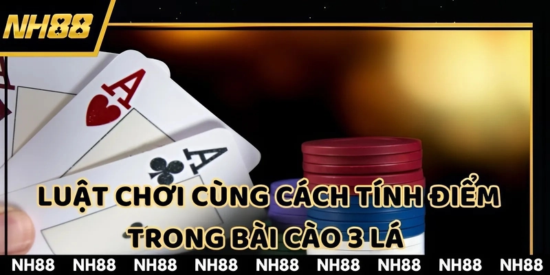 Hiểu rõ được luật chơi 3 lá giúp bạn chiến thắng